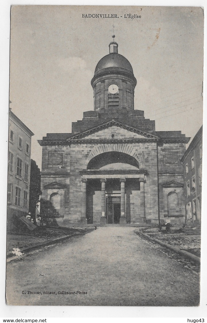 (RECTO / VERSO) BADONVILLER EN 1915 - L' EGLISE - CPA VOYAGEE - Autres & Non Classés