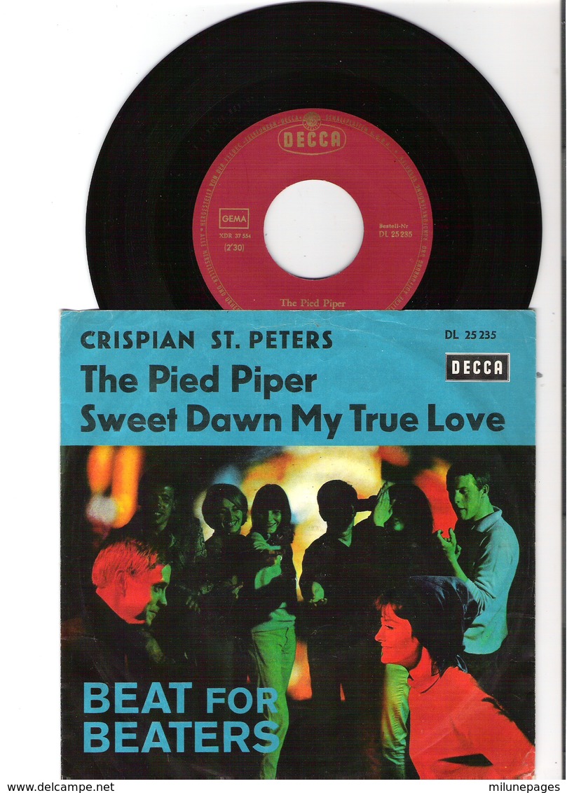 45T SP 2 Titres Crispian St Peters The Pied Piper  Decca DL 25235 Pression Allemagne - Rock
