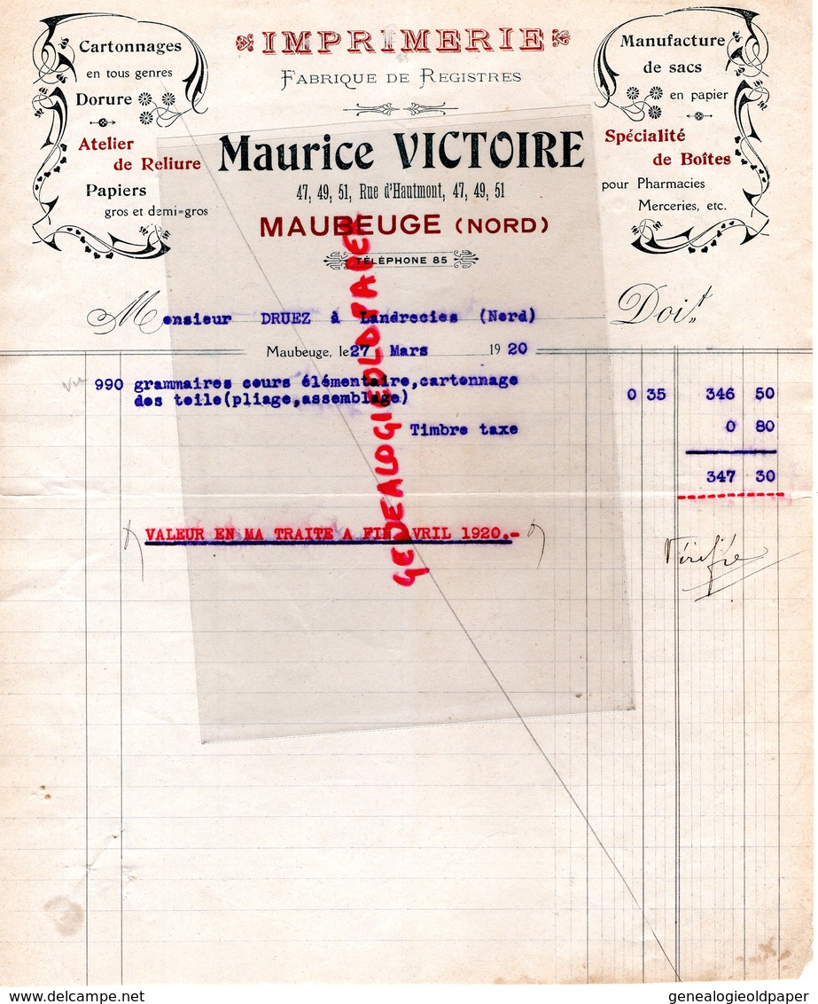 59- MAUBEUGE- FACTURE MAURICE VICTOIRE - IMPRIMERIE-FABRIQUE REGISTRES- CARTONNAGES DORURE-47 RUE HAUTMONT-1920 - Imprenta & Papelería