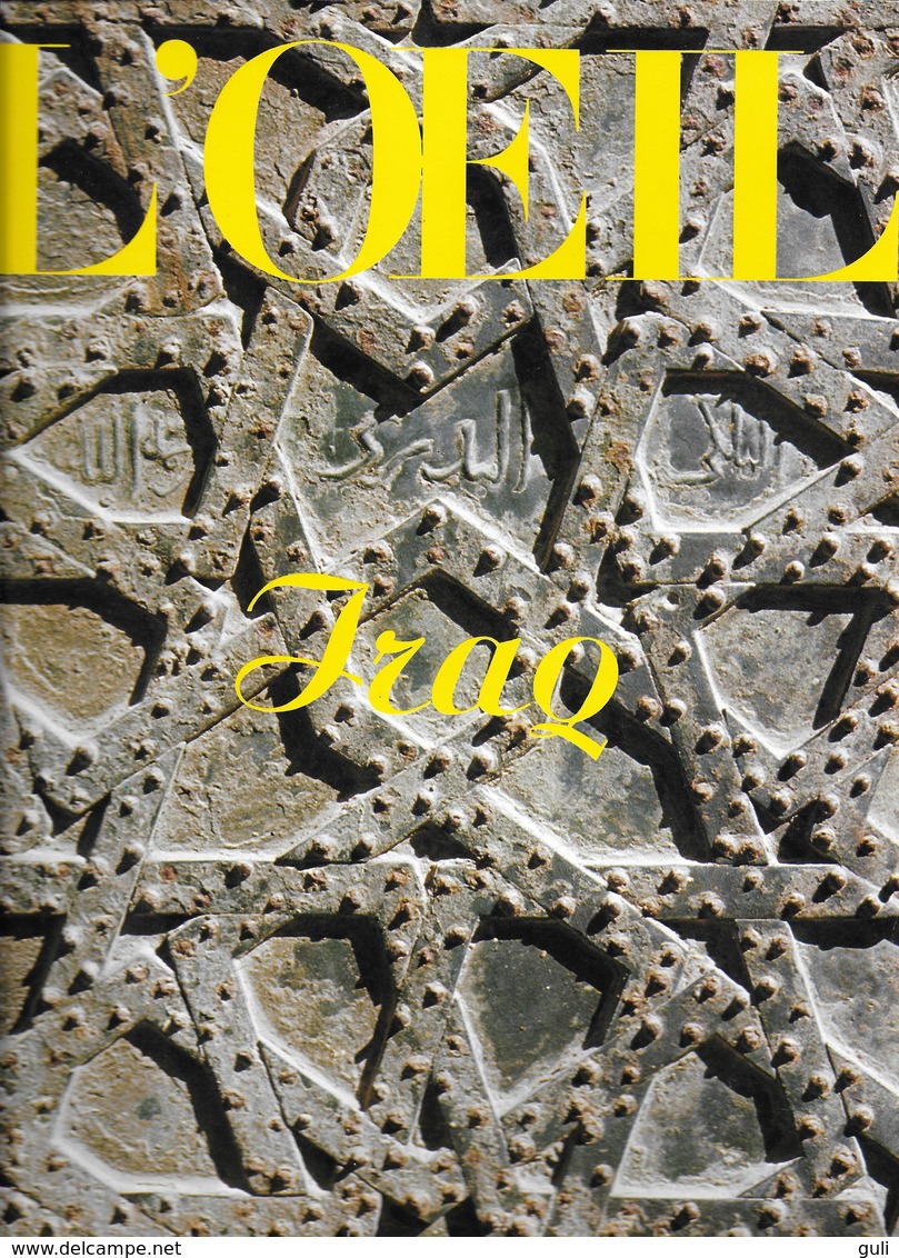 IRAQ - L'OEIL  Revue D'Art N°228-229 Année 1974 IRAK Archéologie Art Mésopotamie Architecture - Archéologie