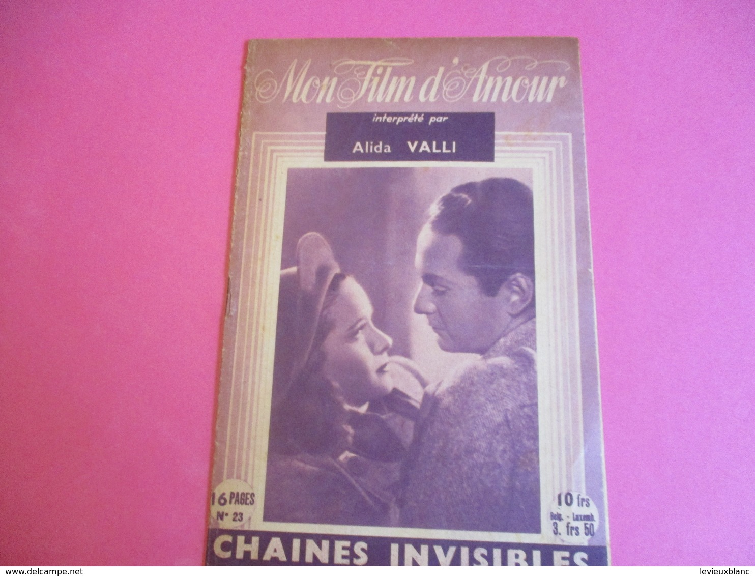 Cinéma/Revue/Mon Film D'Amour/"CHAINES INVISIBLES"/ Alida VALLI/ Francinex/MATTOLI/1942   CIN85 - Autres & Non Classés