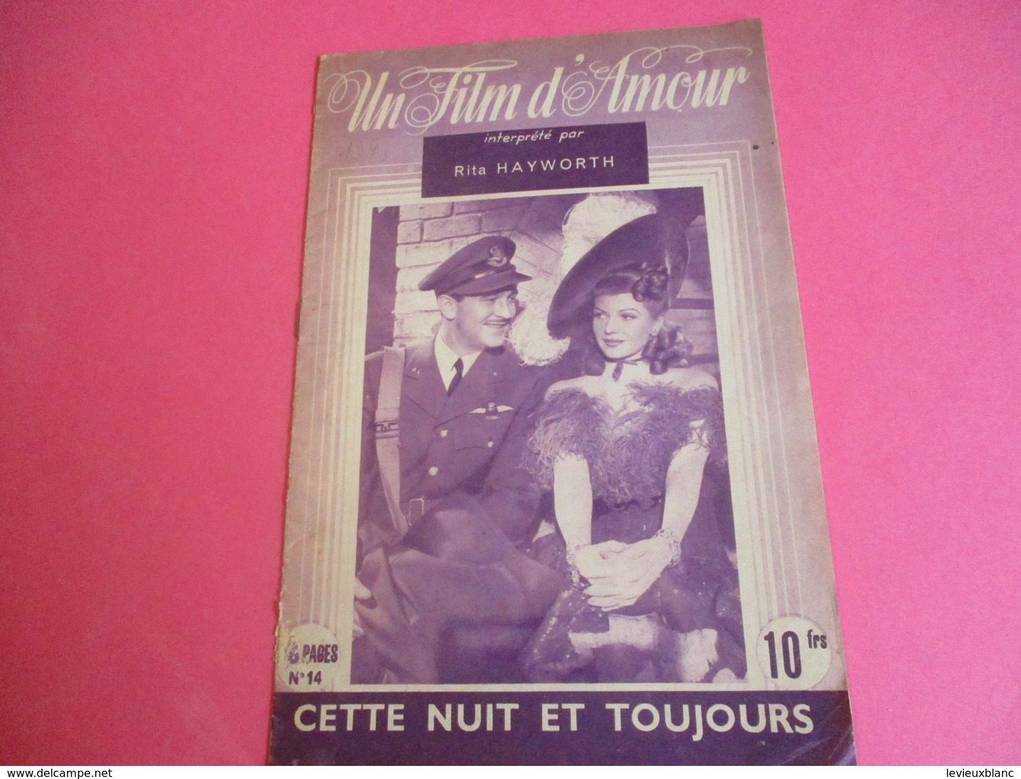 Cinéma/Revue/un Film D'Amour/"Cette Nuit Et Toujours"/Rita HAYWORTH/Columbia Films/ 1945                 CIN86 - Andere & Zonder Classificatie