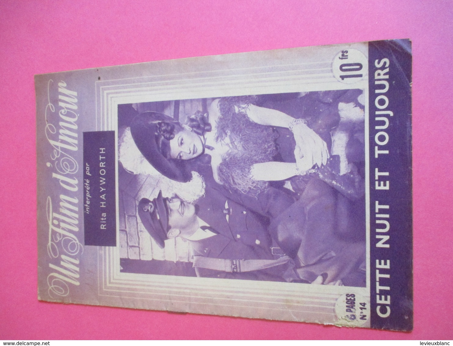 Cinéma/Revue/un Film D'Amour/"Cette Nuit Et Toujours"/Rita HAYWORTH/Columbia Films/ 1945                 CIN86 - Other & Unclassified