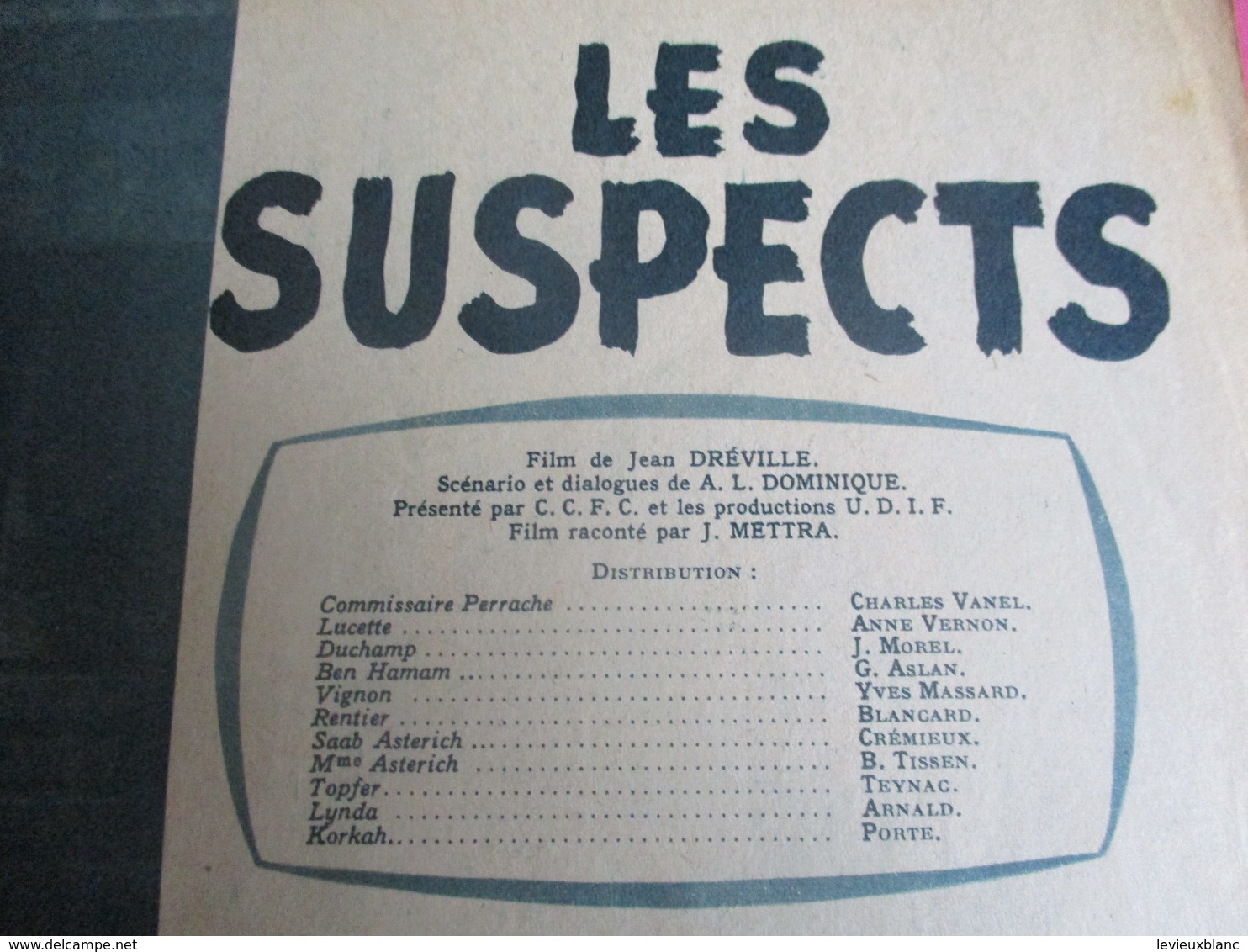 Cinéma/Revue/Le Film Complet/"Les Suspects"/Ch.Vanel,J. Morel, Anne Vernon/CCFC/Dréville/ 1957               CIN87 - Other & Unclassified