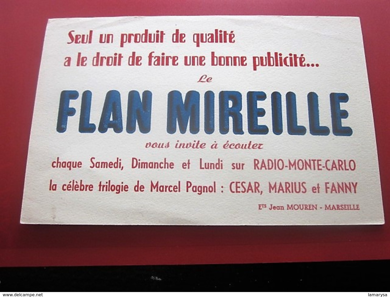 FLAN MIREILLE J MOUREN MARSEILLE MARCEL PAGNOL MARIUS CESA BUVARD Collection Illustré Publicitaire Publicité Alimentaire - Lebensmittel