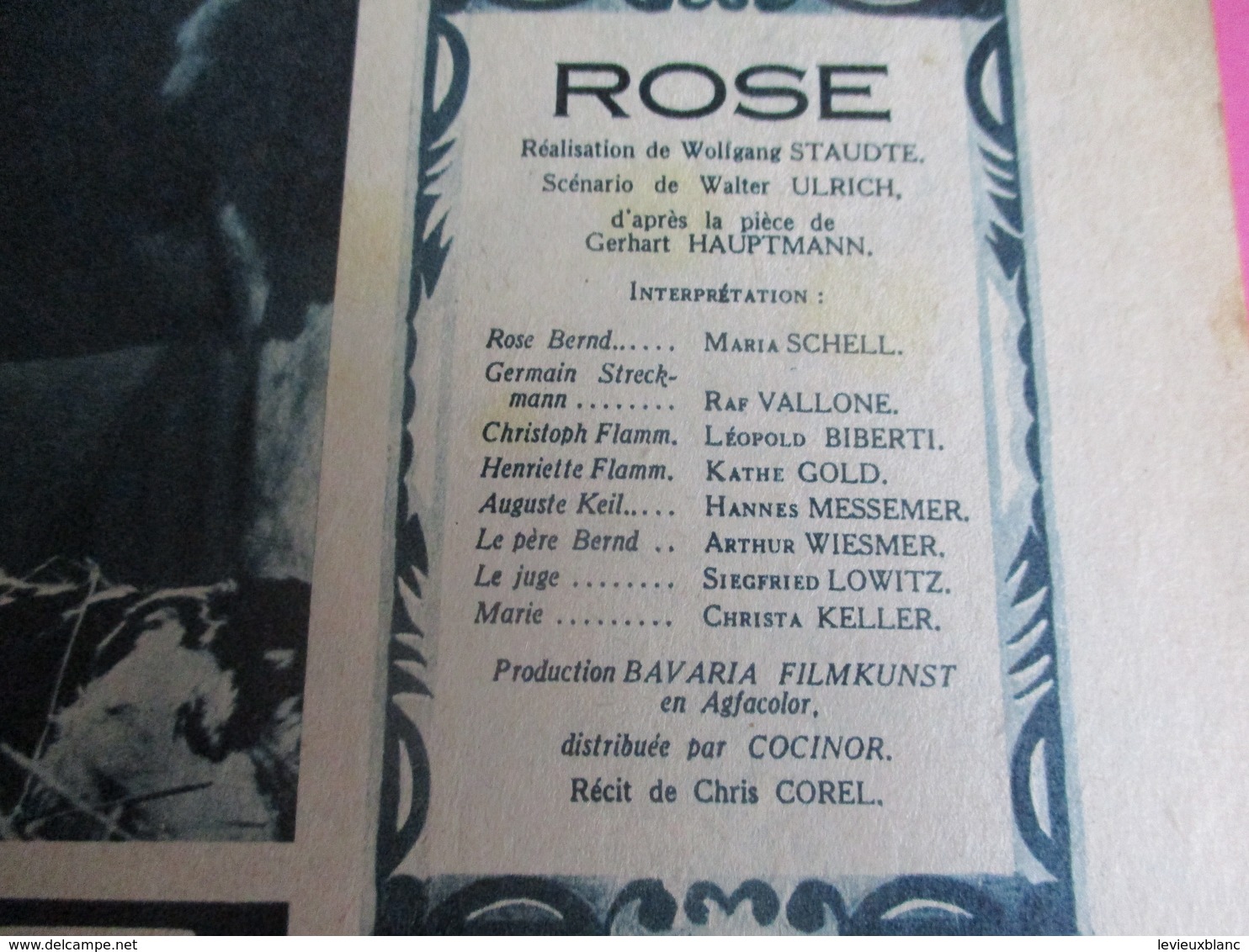 Cinéma/Revue/Le Film Complet/ROSE"/Maria SCHELL, Raf VALLONE/Bavaria Filmkunst/ STAUDTE/Dana Wynter/1958   CIN91 - Other & Unclassified