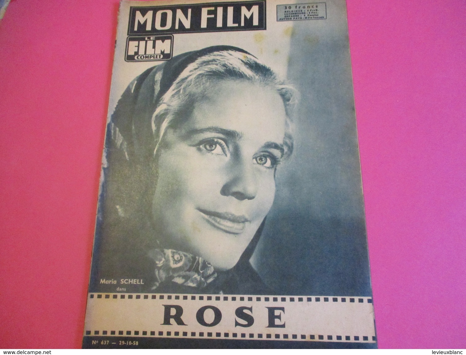 Cinéma/Revue/Le Film Complet/ROSE"/Maria SCHELL, Raf VALLONE/Bavaria Filmkunst/ STAUDTE/Dana Wynter/1958   CIN91 - Andere & Zonder Classificatie