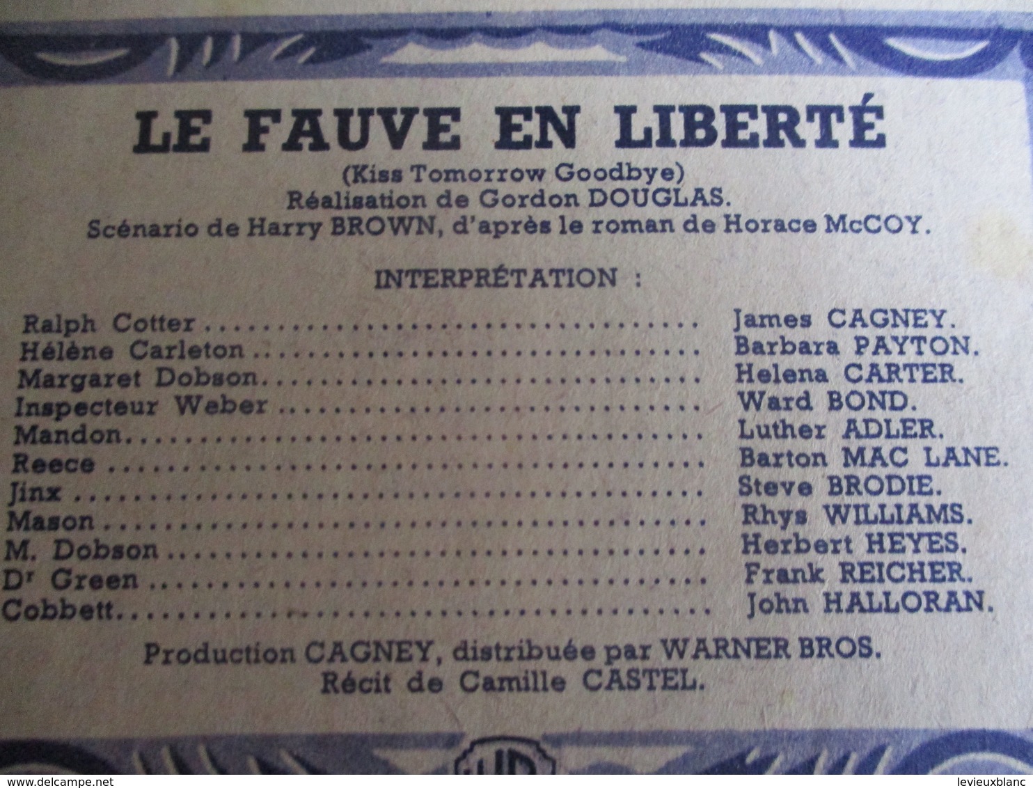 Cinéma/Revue/Mon Film/"Le Fauve En Liberté"/James CAGNEY,Barbara PAYTON/Warner BROS/G. DOUGLAS/Martine CAROL/1951 CIN94 - Other & Unclassified