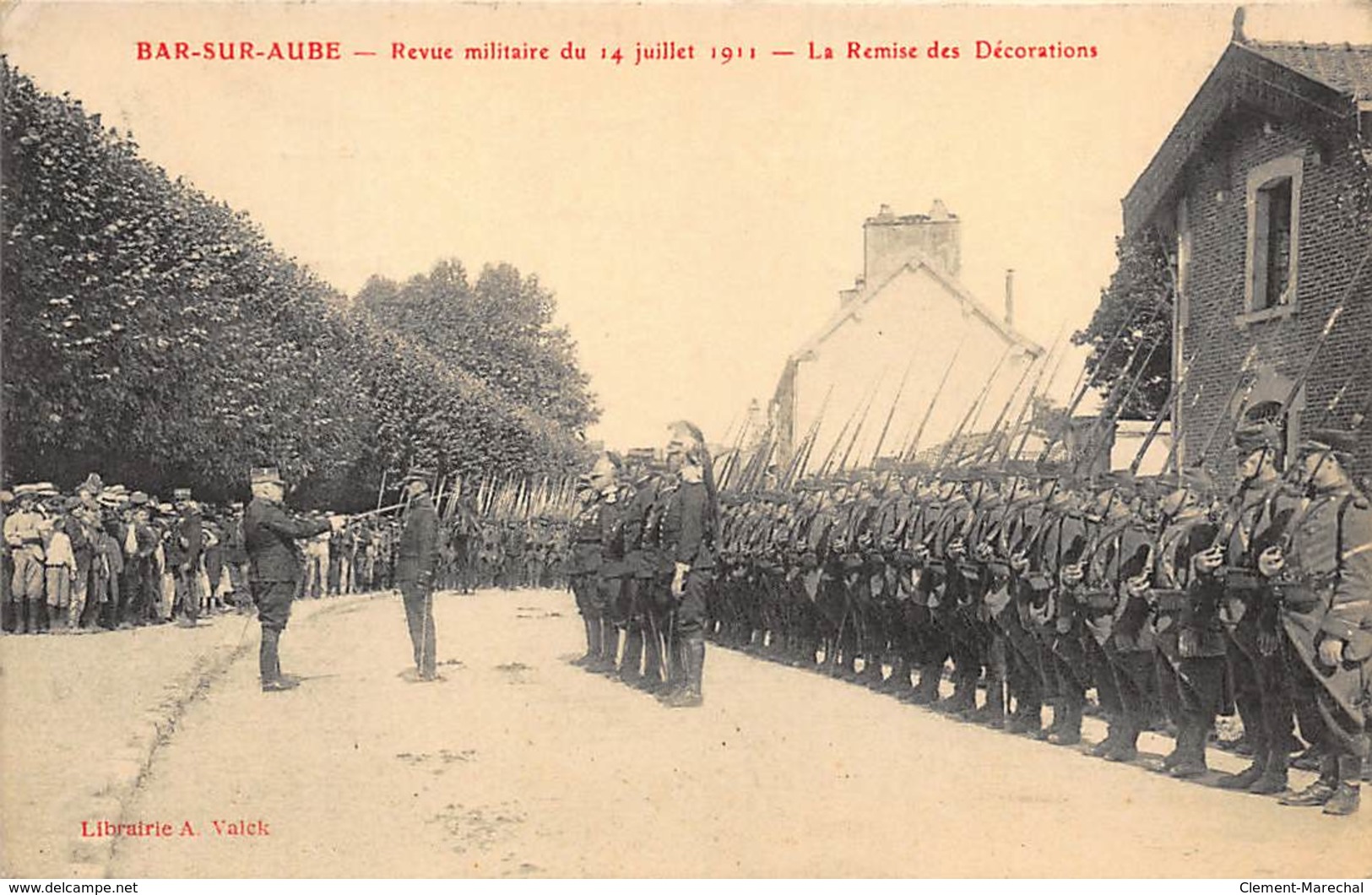 BAR-sur-AUBE : Revue Militaire Du 14 Juillet 1911, Remise Des Décorations - Tres Bon Etat - Bar-sur-Aube