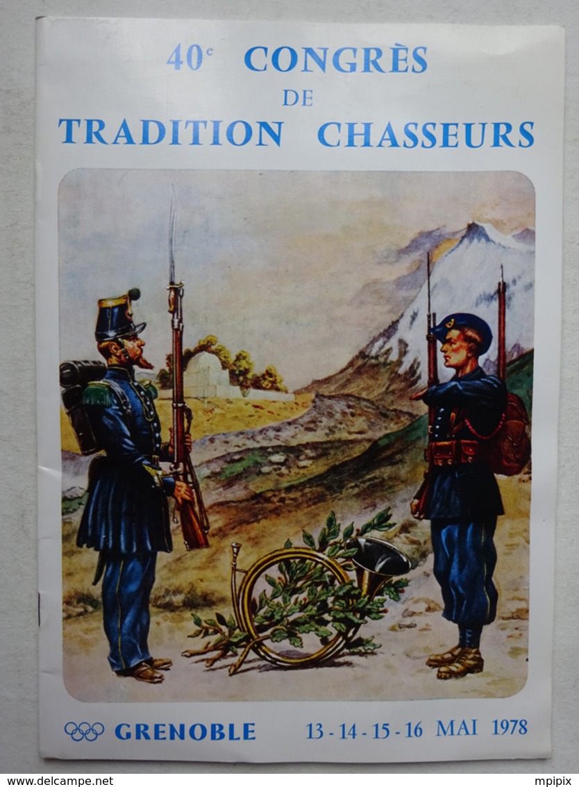 OHM Magazine Du 6e B.C.A Chasseurs Alpins Grenoble 40° Congrès De Tradition Chasseur Mai 1978 Publicités JO - Français