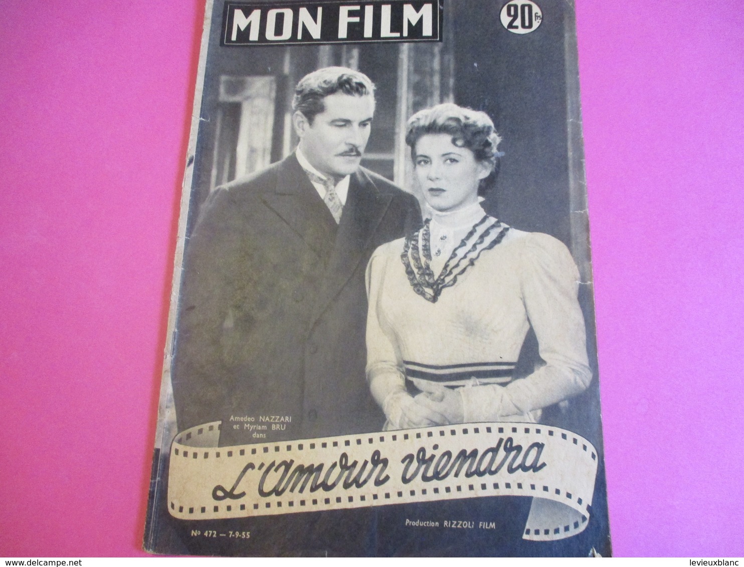 Cinéma/Revue/Mon Film/"L'Amour Viendra "/Amedeo NAZZARI,Myriam BRU/Tizzoli Film/Gordon DOUGLAS/Gary COOPER/1955   CIN95 - Autres & Non Classés