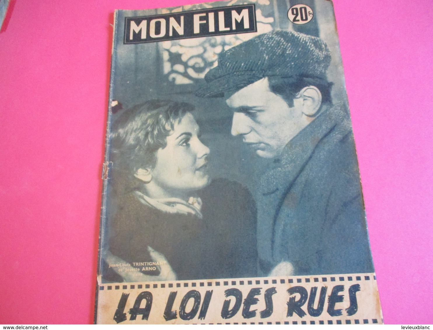 Cinéma/Revue/Mon Film/"La Loi Des Rues "/Jean-Louis TRINTIGNANT,J.ARNO/Transcontinent/Ralph HABIB/Jean MARAIS/1956 CIN96 - Andere & Zonder Classificatie