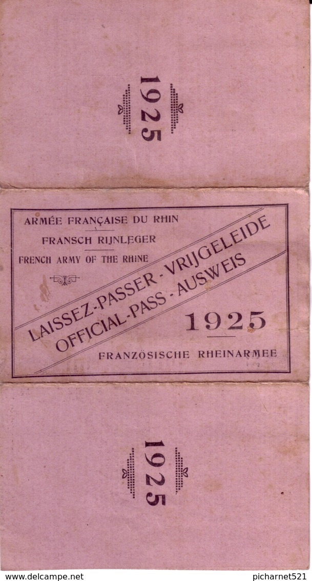 Laisser-passer (Ausweis) Délivré Par L'Armée Française Du Rhin En 1925. 3 Volets. TB état. 2 Scan. - Documents Historiques