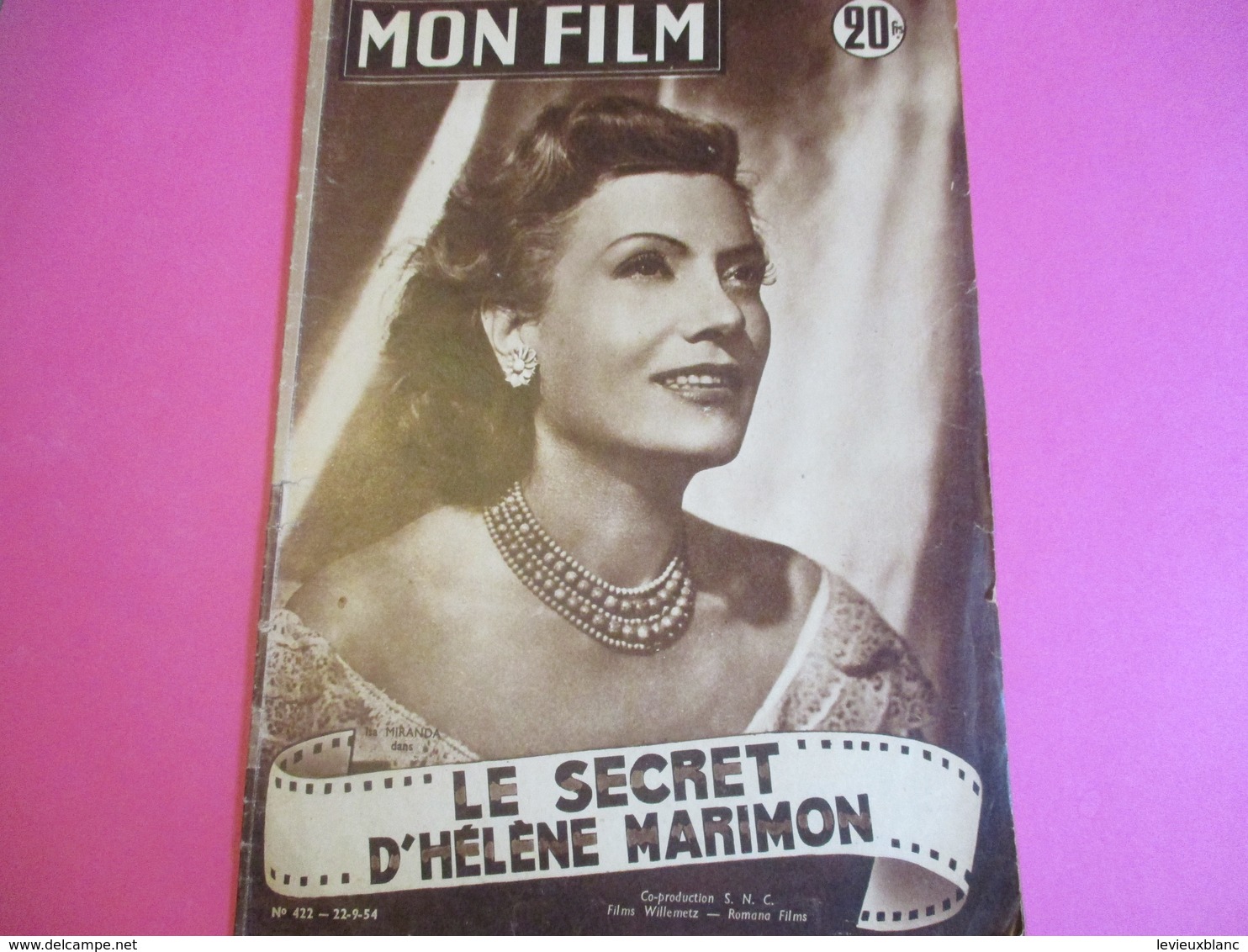 Cinéma/Revue/Mon Film/"Le Secret D'Héléne Marimon"/Isa MIRANDA, Noel ROQUEVERT/SNC/Henri CALEF/MOULOUDJI/1954 CIN97 - Otros & Sin Clasificación