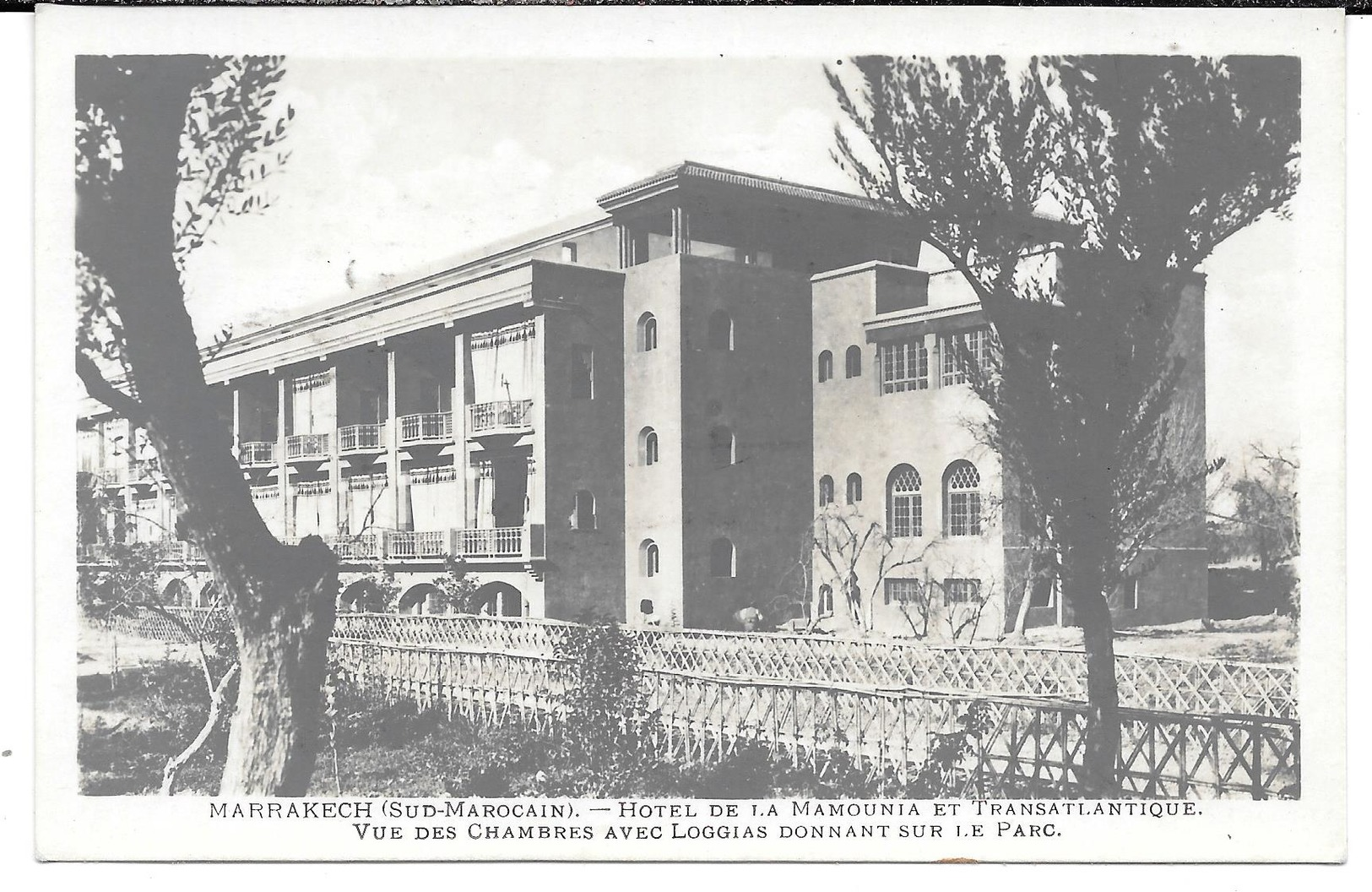 Cpa Marrakech - Hôtel De La Mamounia Et Transatlantique / Vue Des Chambres Avec Loggias Donnant Sur Le Parc . - Marrakech