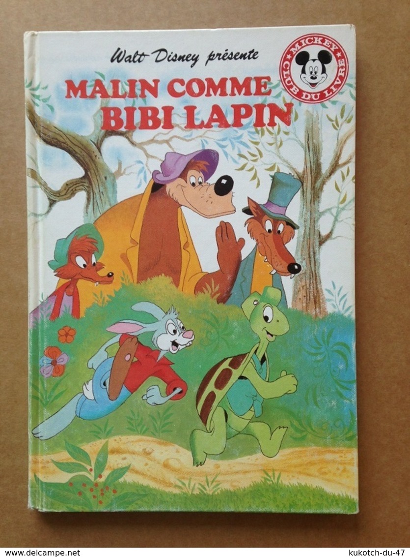 Disney - Mickey Club Du Livre - Malin Comme Bibi Lapin (1994) - Disney