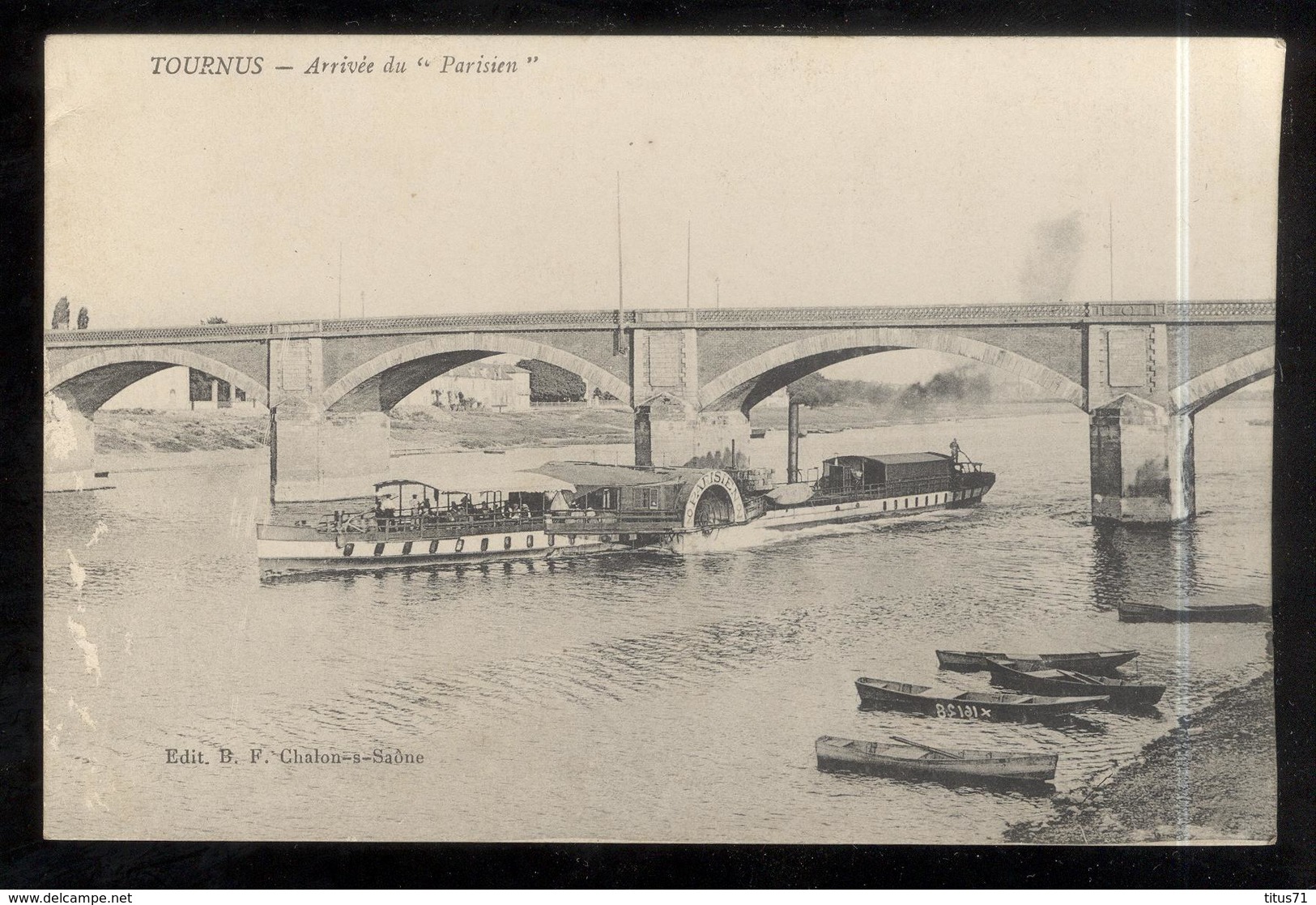 CPA Tournus - Arrivée Du " Parisien " - Circulée 1916 - Autres & Non Classés