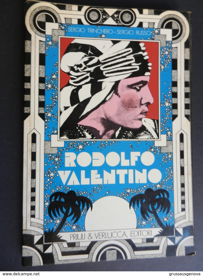 7) RODOLFO VALENTINO TRINCHERO / RUSSO 1975 Ed PRIULI & VERLUCCA 175 Pagine In Buono Stato Con Moltissime Illustrazioni - Film En Muziek