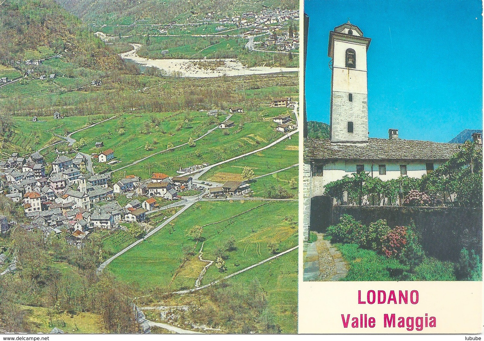 Lodano - Valle Maggia  (2 Bilder)              Ca. 1970 - Maggia