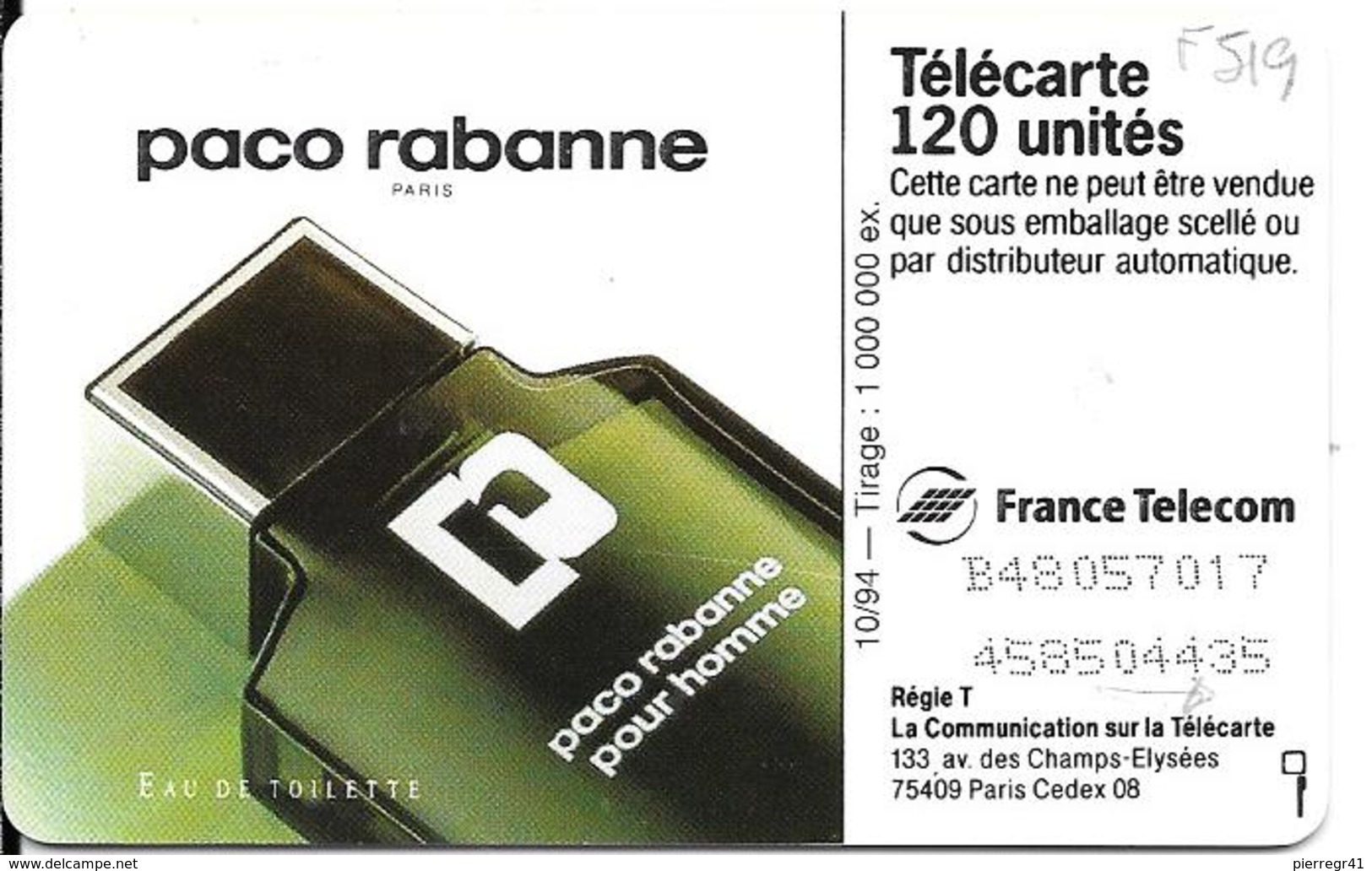 CARTE-PUBLIC-F519.972-120U-GEMA-10/94-2e Logo-PACO RABANNE-N° Espacés -UTILISE-TBE - 1994