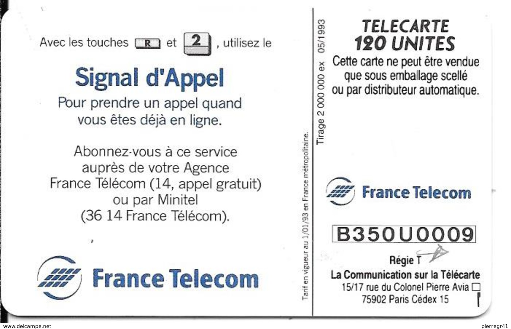 CARTE-PUBLIC-1993-F 365B.981-120U-GEMA-2e Logo-SIGNAL D APPEL 3-N°B350U0009- UTILISEE-TBE- - 1993