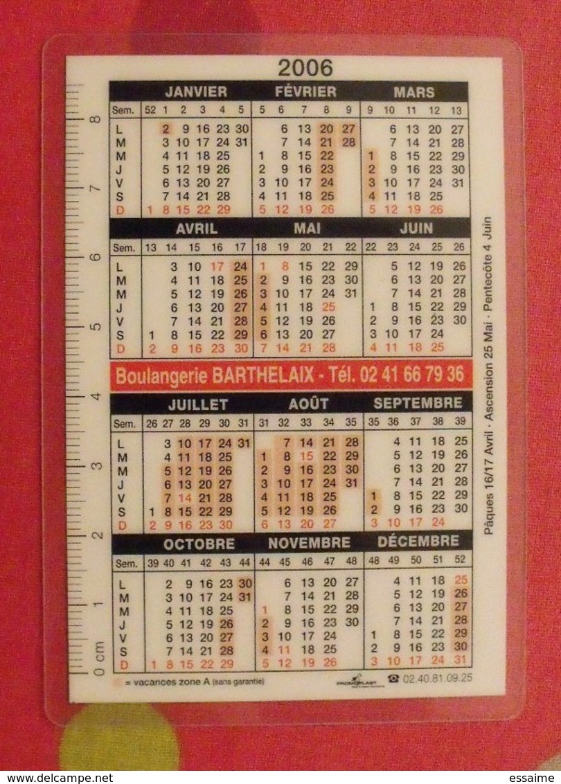 Calendrier De Poche Plastifié Boulangerie Barthelaix. Angers. 2006 - Petit Format : 2001-...