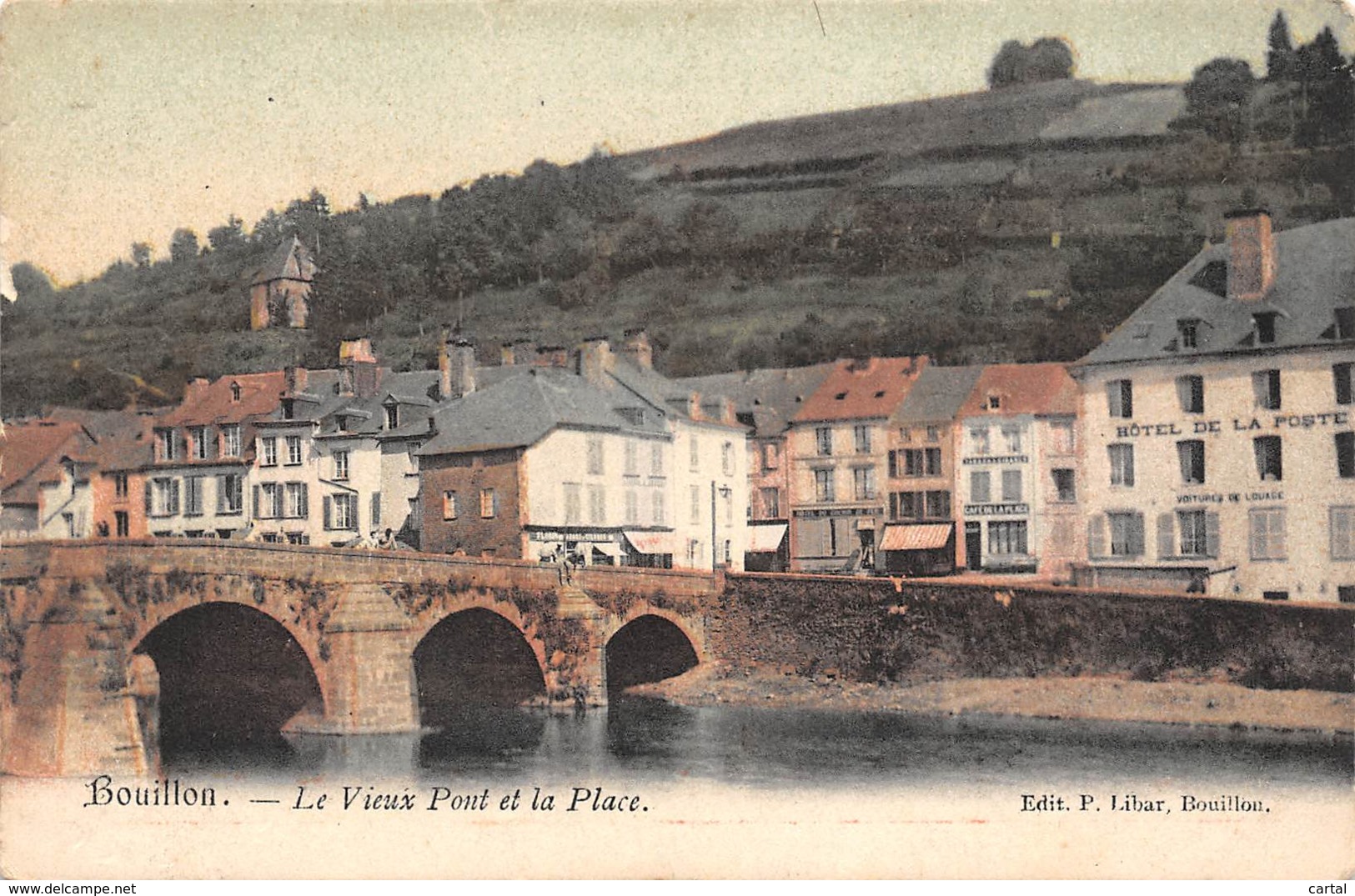 BOUILLON - Le Vieux Pont Et La Place - Bouillon