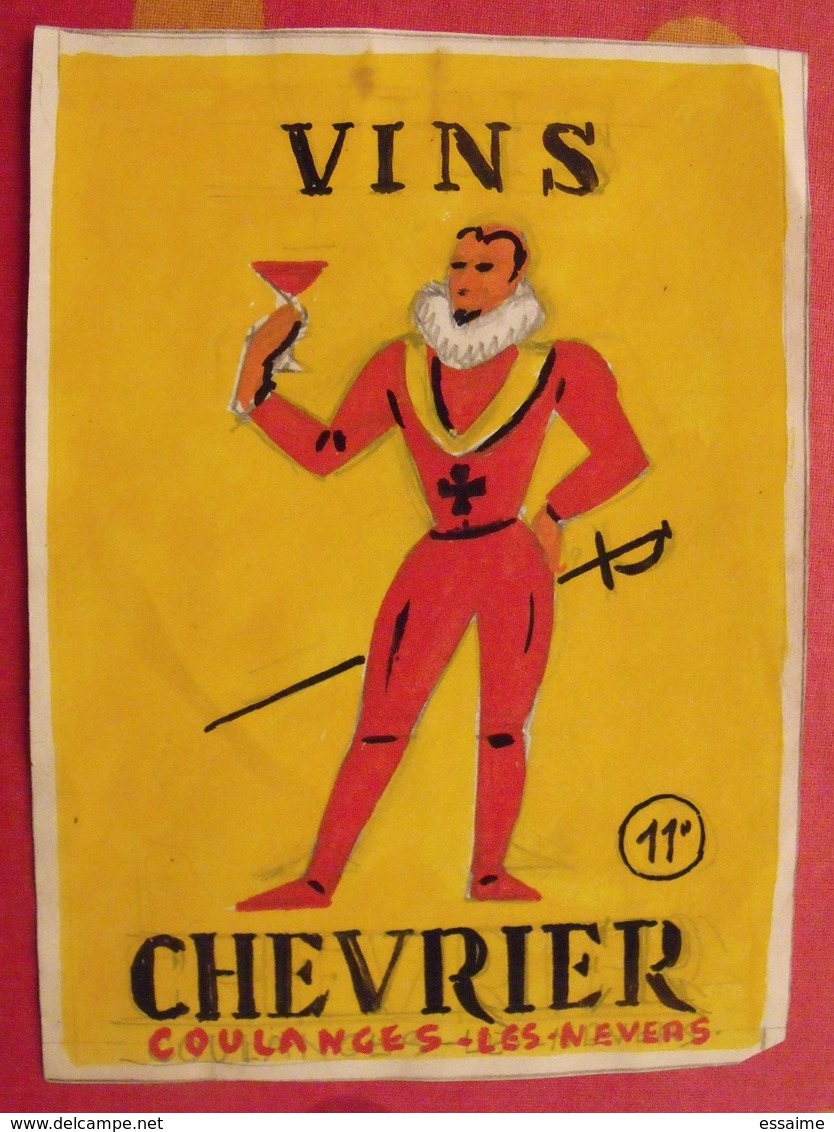 Maquette Gouache D'une étiquette De Vin. Vins Chevrier. Coulanges-les-Nevers. Dejoie Vers 1960 - Alcools