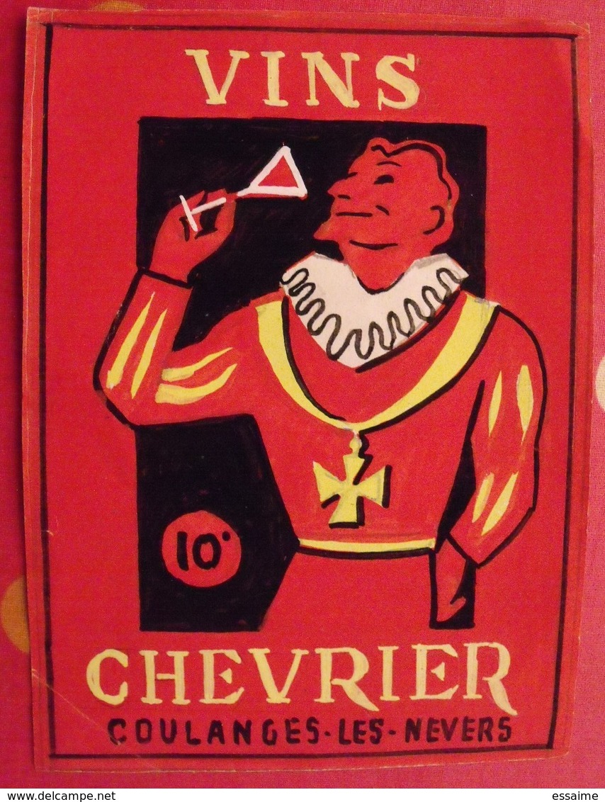 Maquette Gouache D'une étiquette De Vin. Vins Chevrier. Coulanges-les-Nevers. Dejoie Vers 1960 - Alcoholes