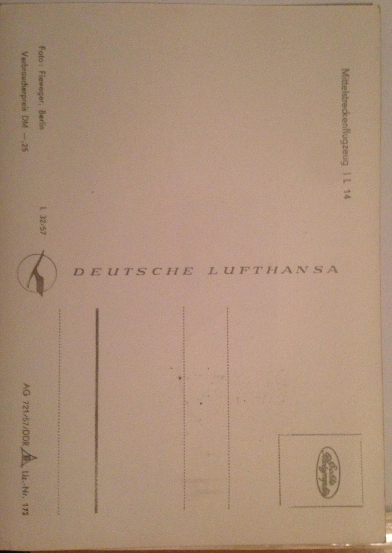 Postkarte Der Lufthansa 1957 Mit  IL-14, Echtfotografie,mit Briefmarke Des Gleichen Flugzeugs,10 Pfennig Der DDR; - Artículos De Papelería