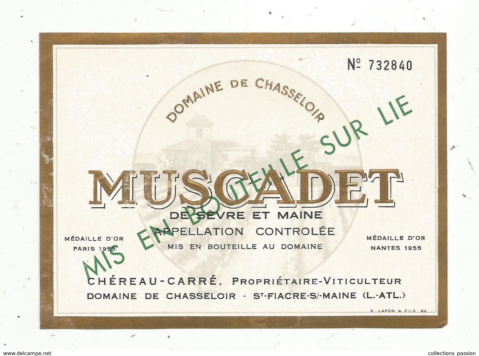 étiquette De Vin , MUSCADET , Sur Lie , Domaine De Chasseloir , Chéreau-Carré , Saint Fiacres S/MAINE , 44 - White Wines