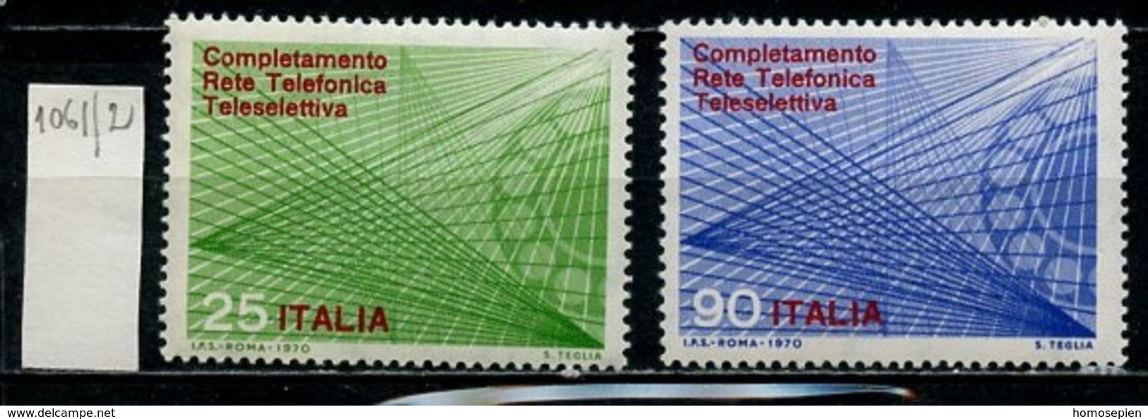 Italie - Italy - Italien 1970 Y&T N°1061 à 1062 - Michel N°1323 à 1324 *** - Système Téléphonique Télésélectif - 1961-70: Ungebraucht