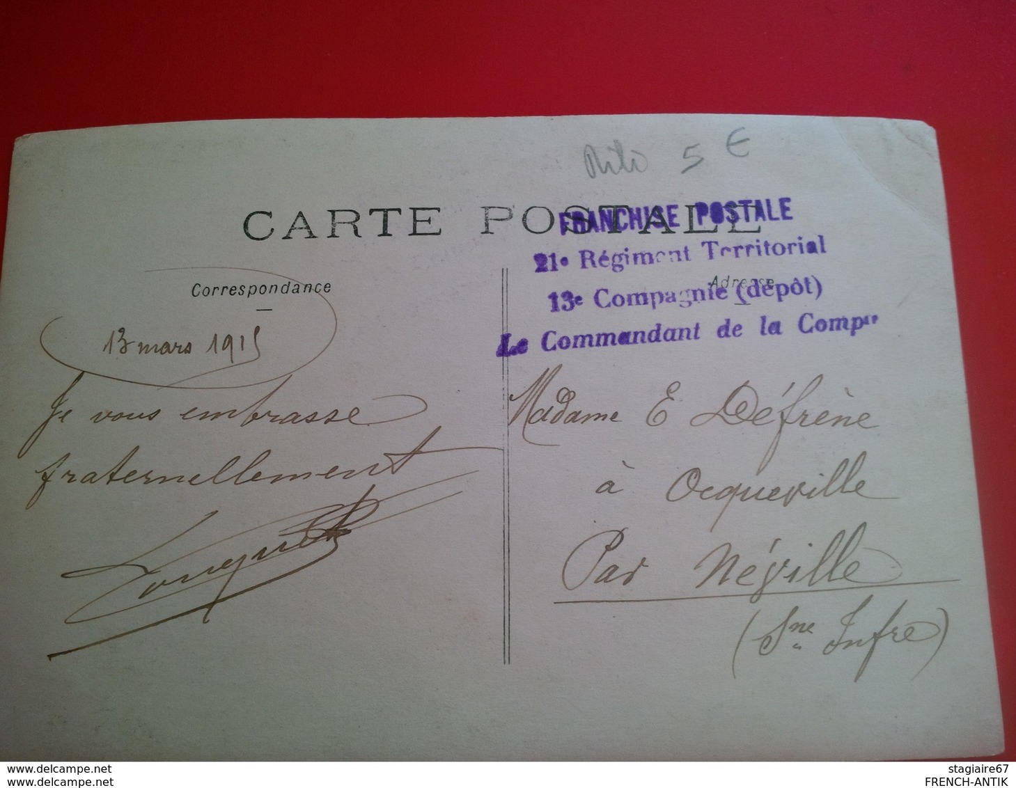 CARTE PHOTO MILITAIRE 21 EME REGIMENT CACHET VERSO FRANCHISE POSTALE LE COMMANDANT - Guerre 1914-18