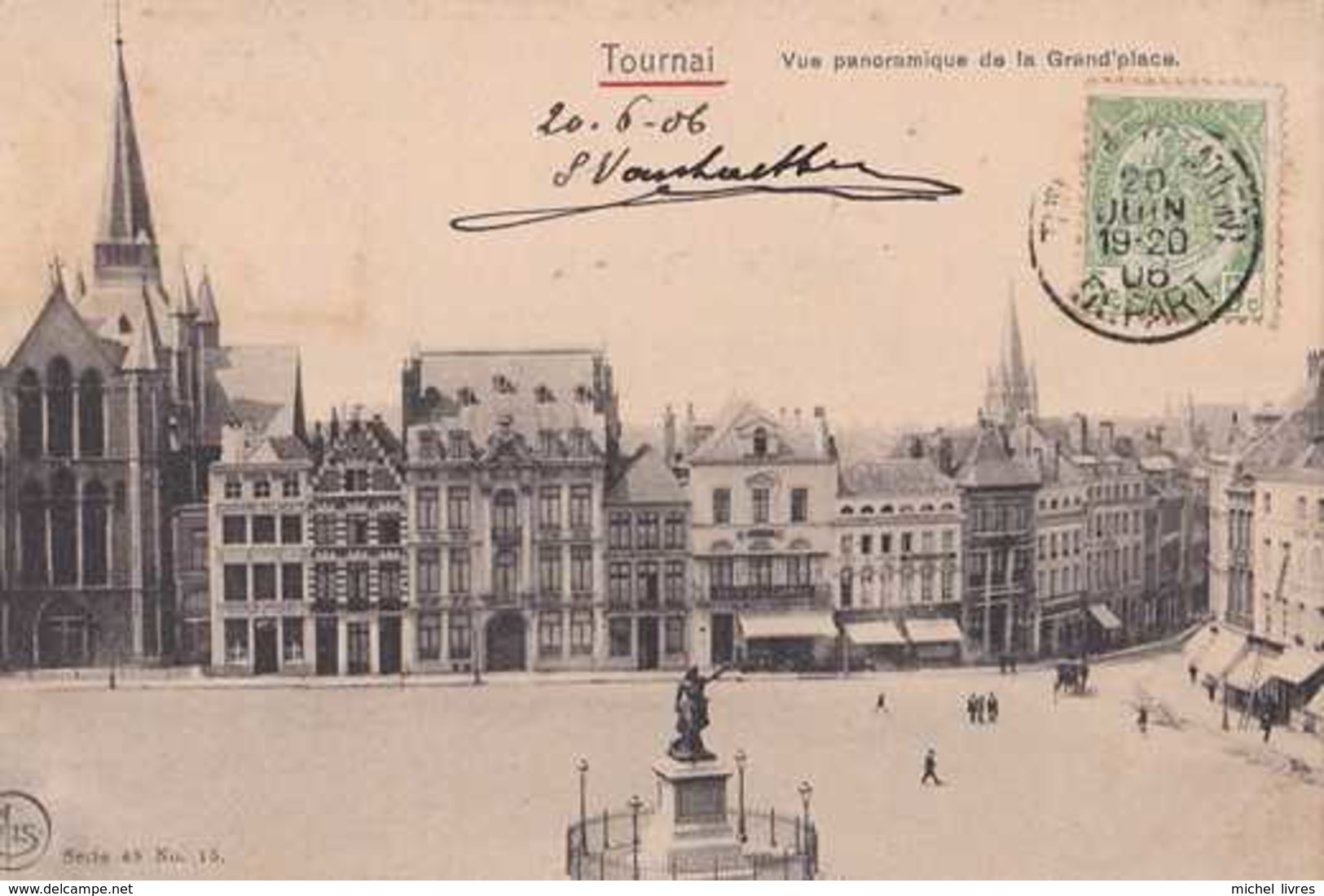 Tournai - Vue Panoramique De La Grand'Place - Circulé En 1906 - Animée - TBE - Tournai