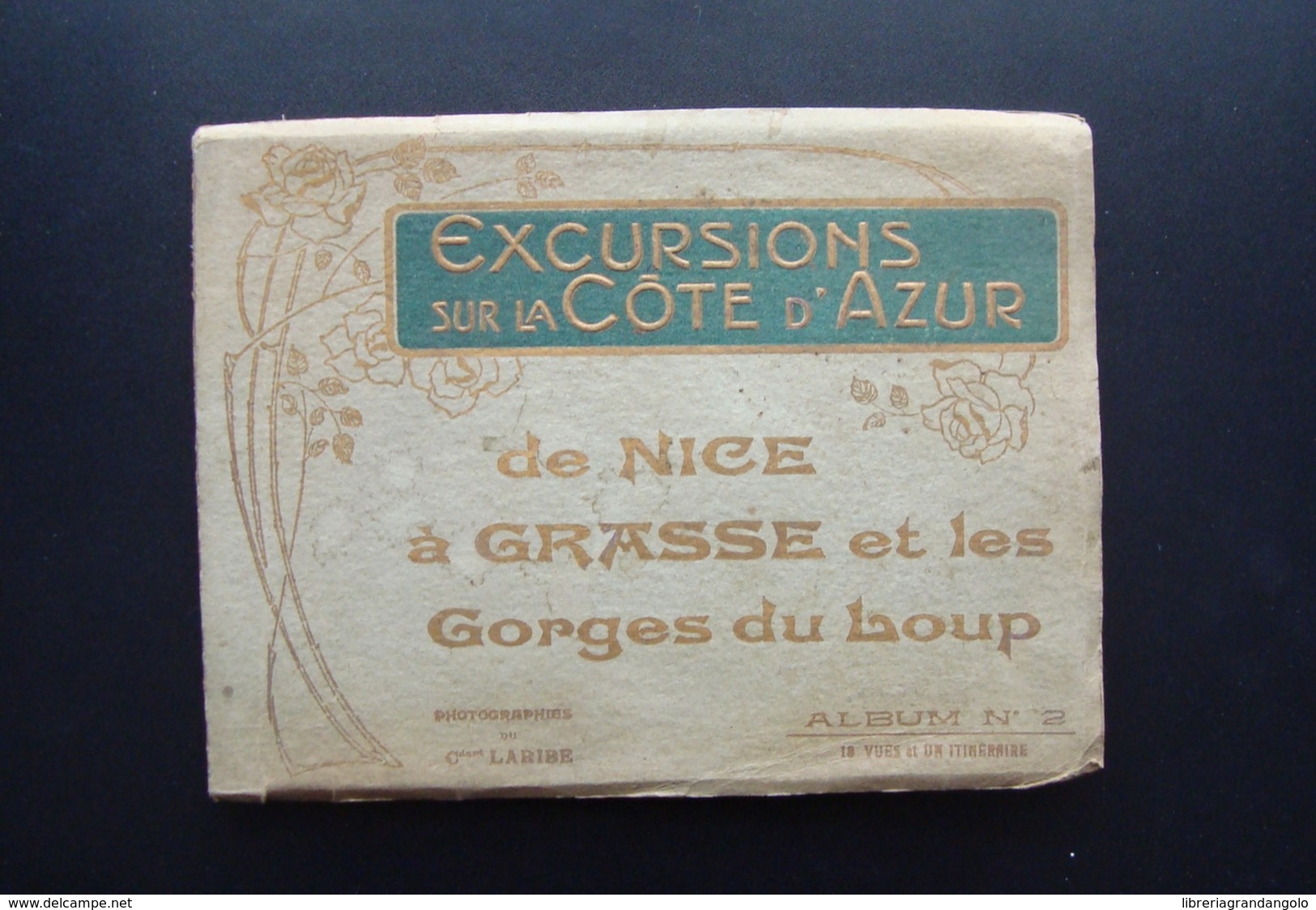 Excursions Sur La Cote D'Azur De Nice A Grasse Album N.2 - Non Classificati