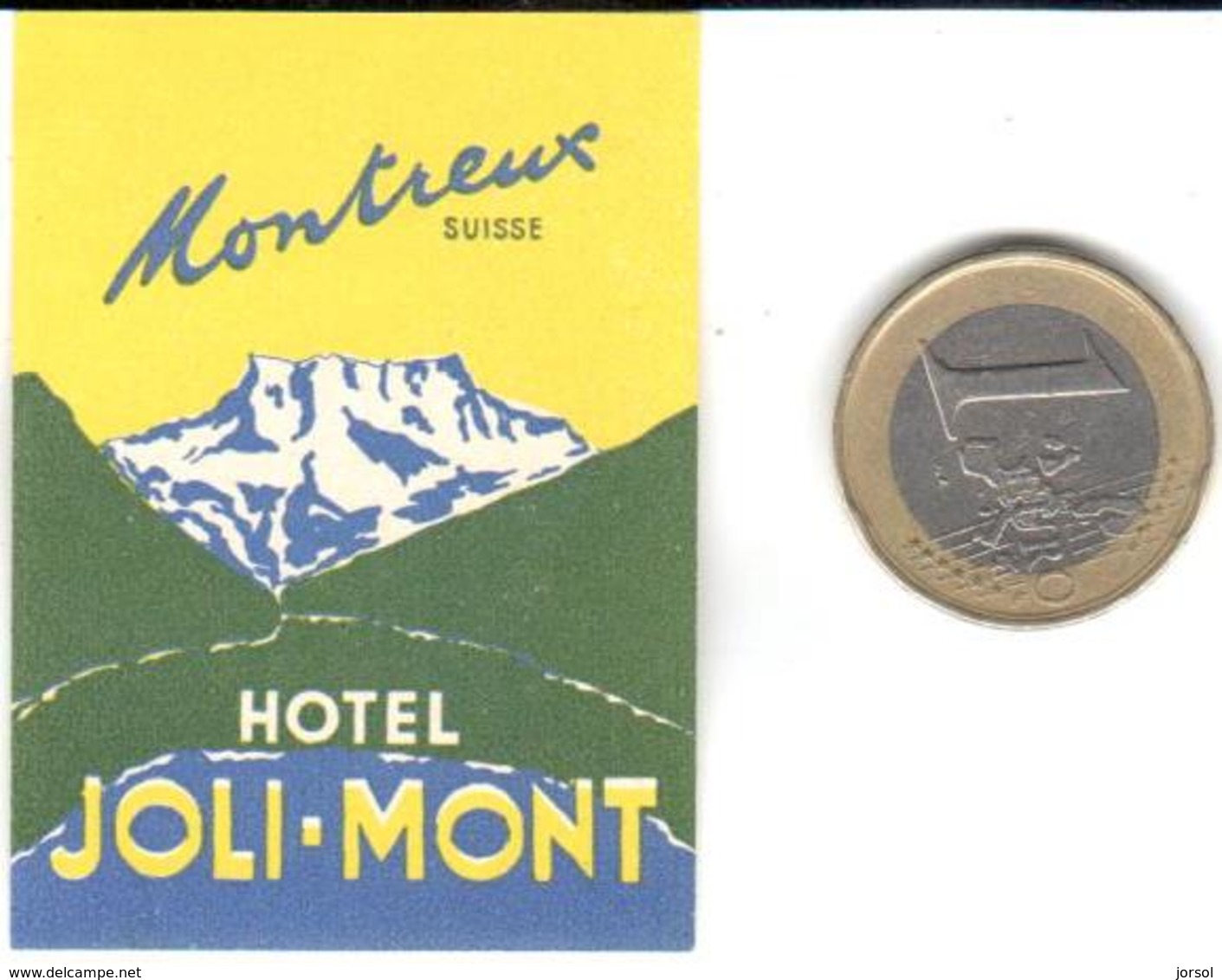 ETIQUETA DE HOTEL  -HOTEL JOLI-MONT -MONTREUX  -SUISSE - Etiquetas De Hotel