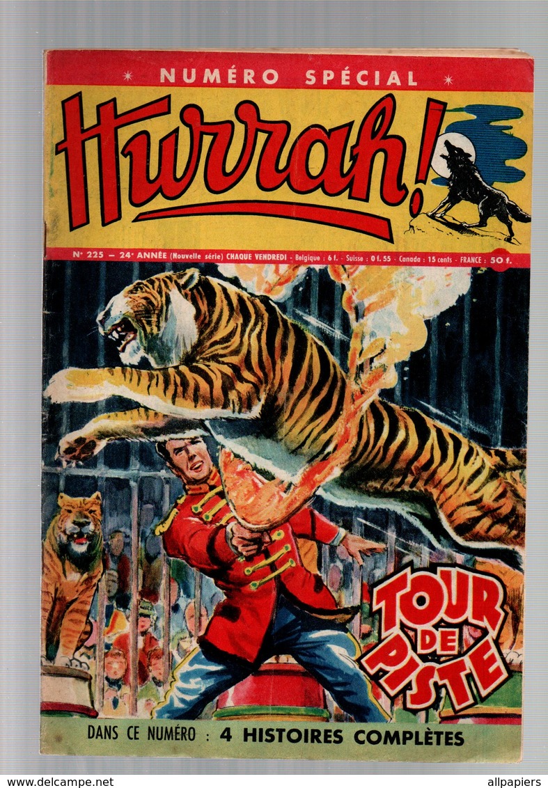 Hurrah Numéro Spécial N°225 Tour De Piste - L'avion à Aile Annulaire - La Coupe Du Monde Avec Ou Sans Kopa De 1958 - Hurrah