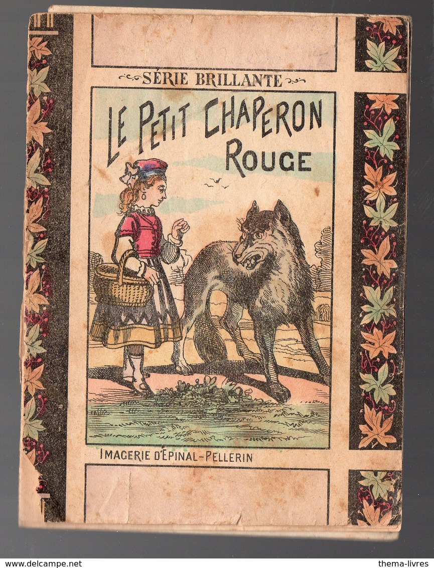 Fascicule Des EDITIONS MODERNES:LE PETIT CHAPERON ROUGE (PPP18026) - Otros & Sin Clasificación