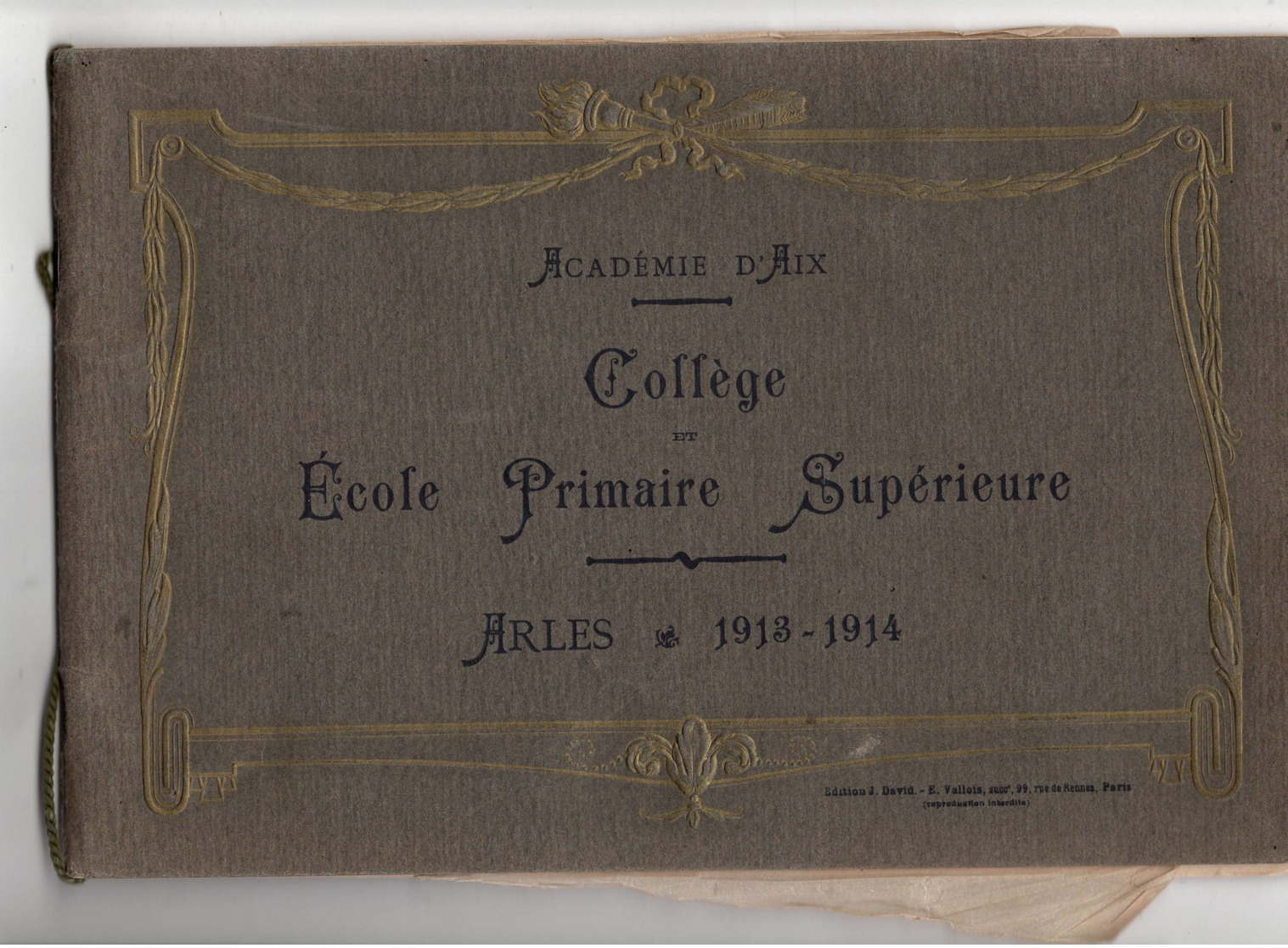 ARLES 1913_1914 Collège et Primaire supérieur, carnet photos 16 pages TTB état voir qqs photols
