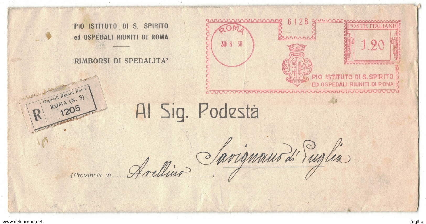 AP11   Regno 1938 Piego Racc. X Savignano Di Puglia Annullo Mecc.rosso Pio Istituto S.Spirito.... + Amb. Napoli - Bari - Storia Postale