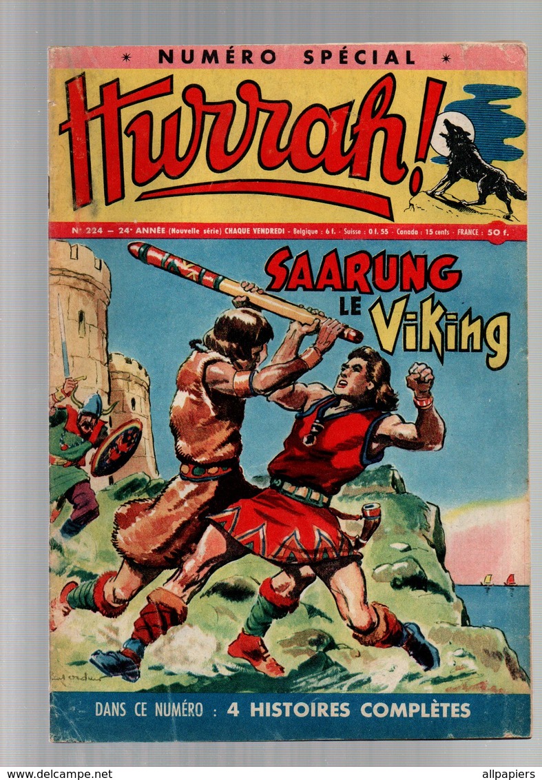 Hurrah Numéro Spécial N°224 Saarung Le Viking - 1200 Kilomètres à L'heure ? - Blériot - Chandra De 1958 - Hurrah