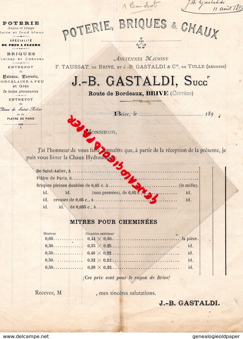 19- BRIVE- TULLE- RARE FACTURE J.B. GASTALDI- F. TAUSSAT- POTERIE BRIQUES CHAUX- ROUTE DE BORDEAUX- 1890 - 1800 – 1899