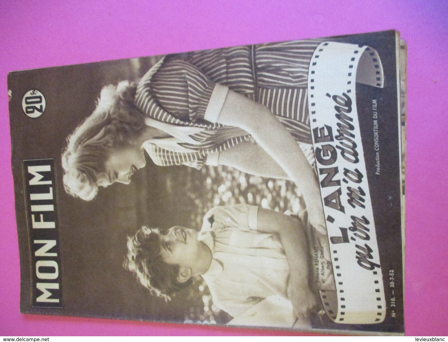 Cinéma/Revue/Mon Film/"L'Ange Qu'on M'a Donné"/Simone RENANT, Albert GLADO/Consortium/Jean CHOUX/Eliz.TAYLOR/1952 CIN107 - Sonstige & Ohne Zuordnung