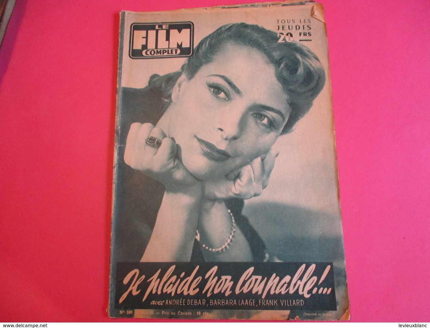 Cinéma/Revue/Le Film Co/"Je Plaide Non Coupable"/Andrée DEBAR,Barbara LAAGE/Elysée-film/GREVILLE/R LAMOUREUX/1956 CIN110 - Autres & Non Classés