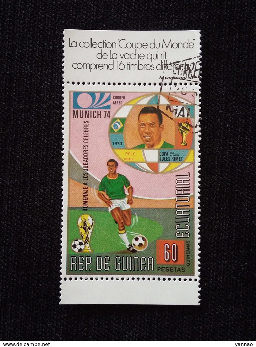 Pub La Vache Qui Rit Coupe Du Monde De Football Munich 1974 Guinée Equatoriale 0,60 Peseta - 1974 – Germania Ovest