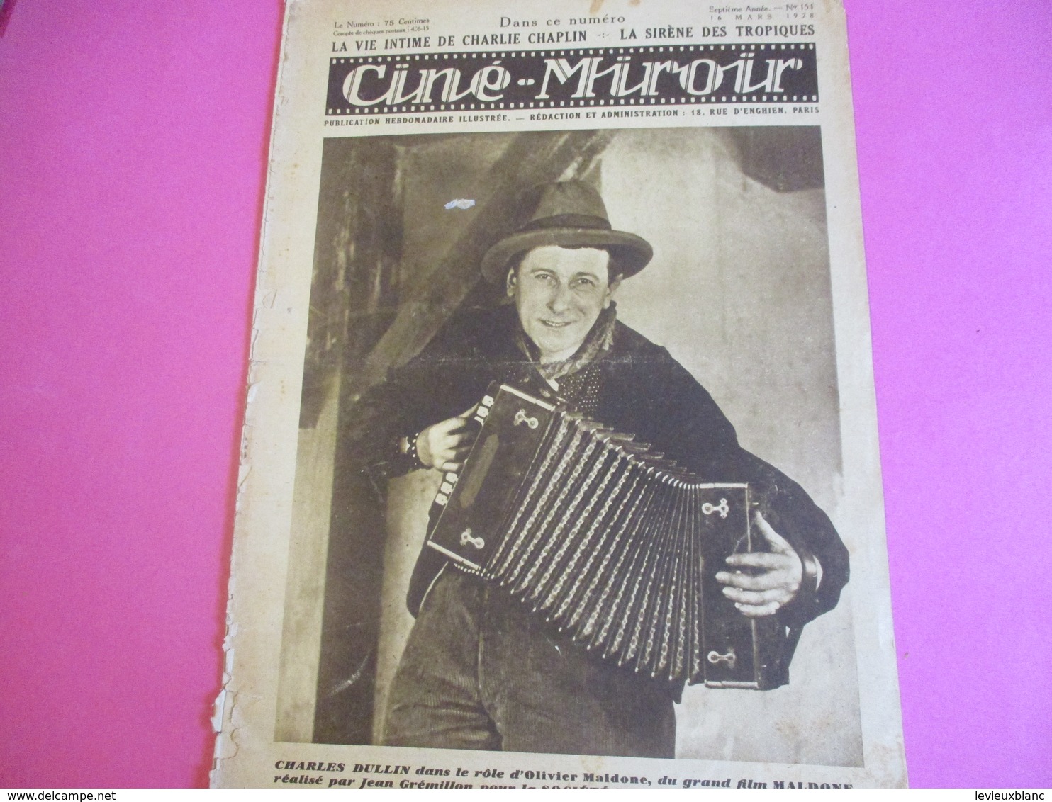 Cinéma/Revue/Ciné-Miroir/"Maldone"/Charles DULLIN/Sté Des Foilms Dullin/La Siréne Des Tropiques/ Ch CHAPLIN/1928  CIN112 - Altri & Non Classificati