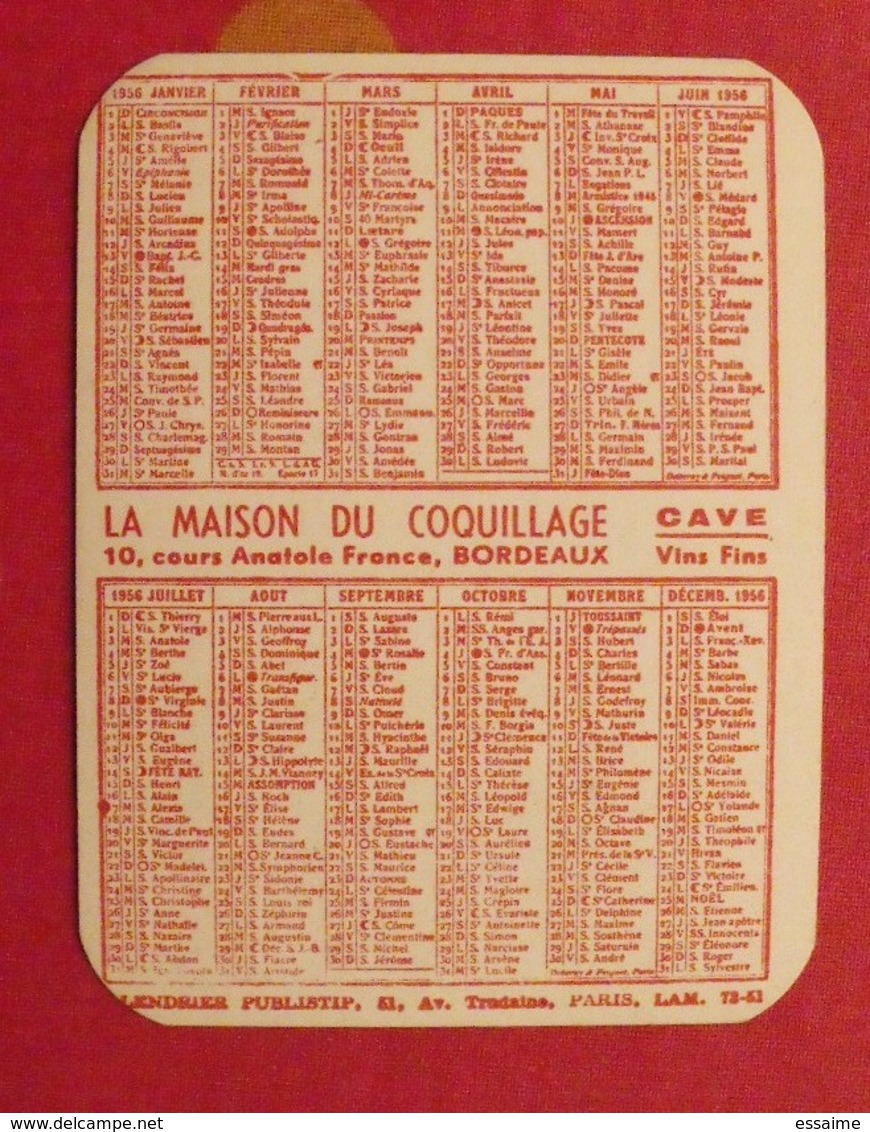 Calendrier 1956. La Maison Du Coquillage. Bordeaux. Cave, Vins Fins. Madeleine Renaud. - Petit Format : 1941-60