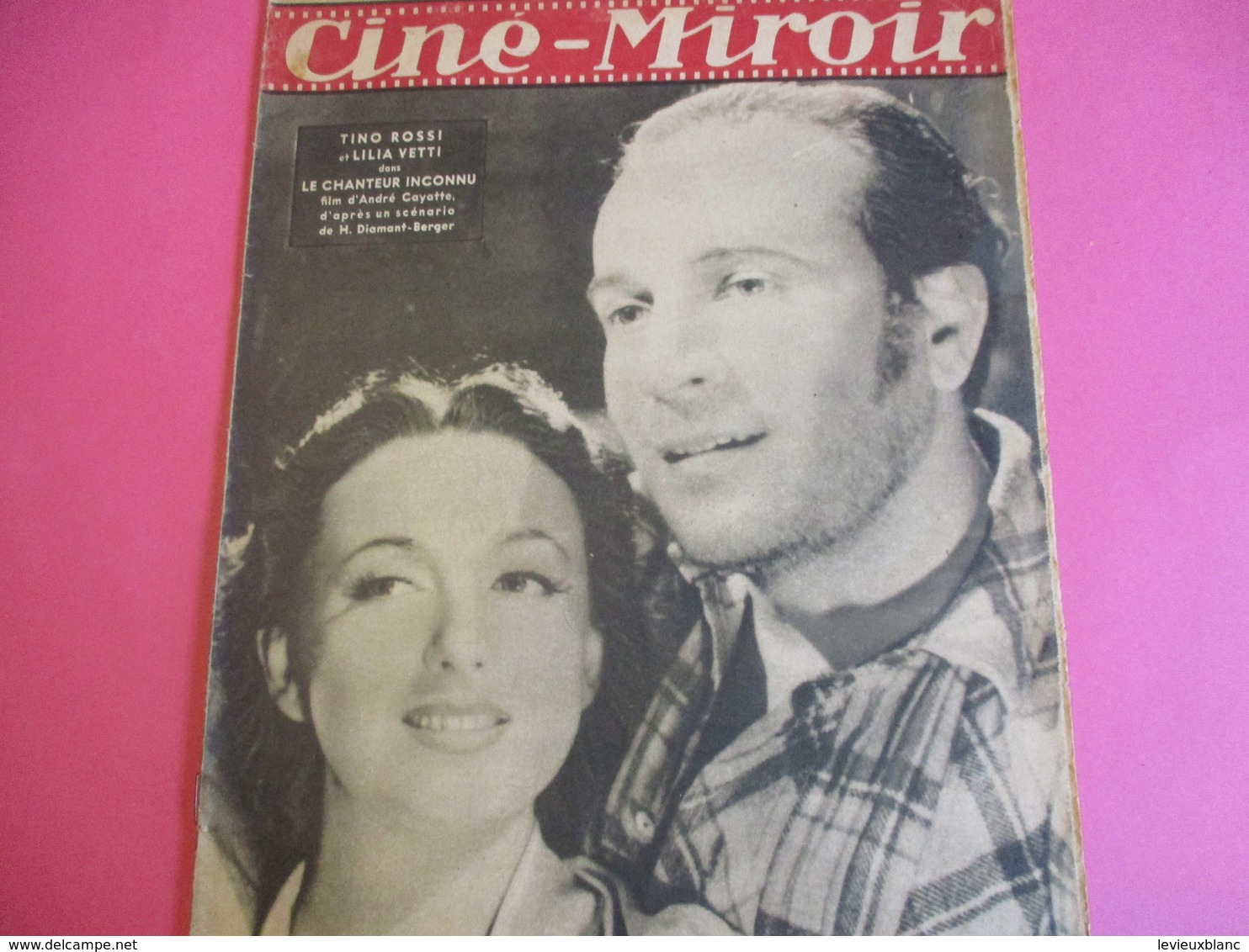 Cinéma/Revue/Ciné-Miroir/"Jour De Colére"/Thorkild ROOSE, Lisbeth MOVIN/Tino ROSSI, Lilia VETTI/P FRESNAY/1947  CIN114 - Autres & Non Classés