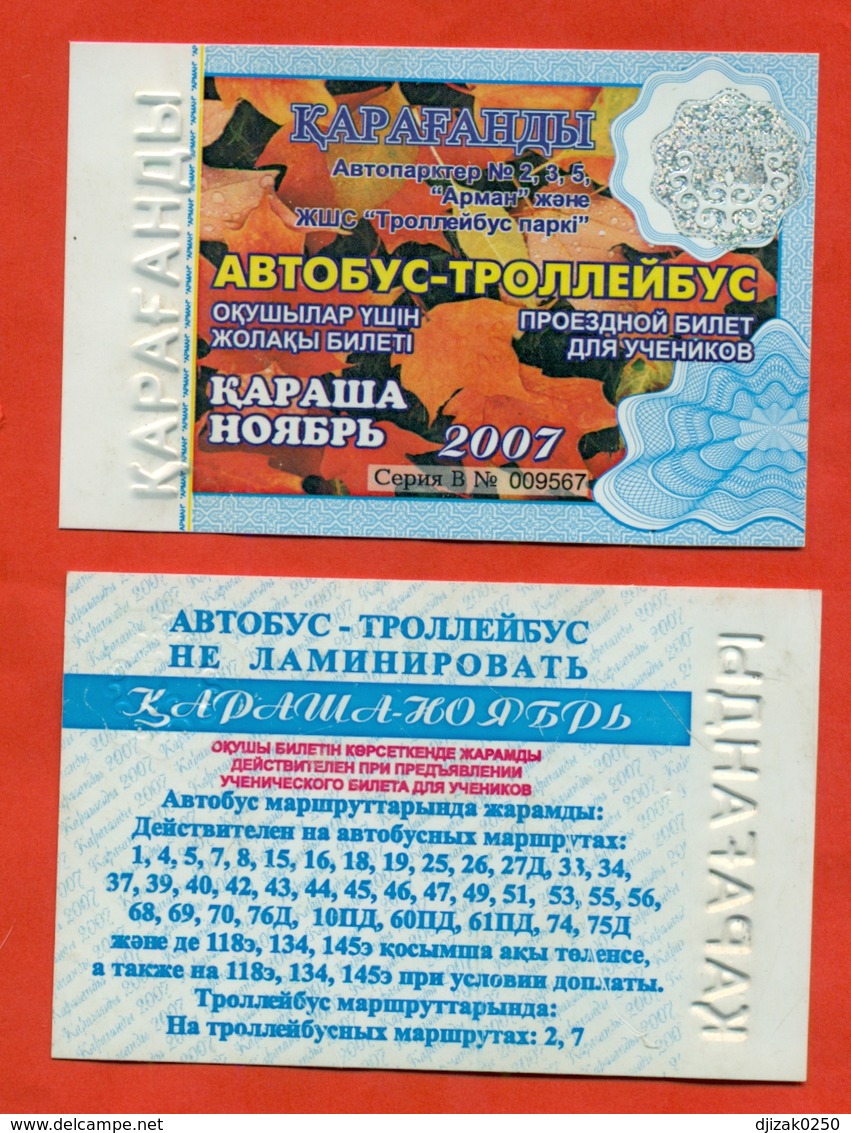 Kazakhstan 2007. City Karaganda. November Is A Monthly Bus Pass For Schoolchildren. Plastic. - Monde