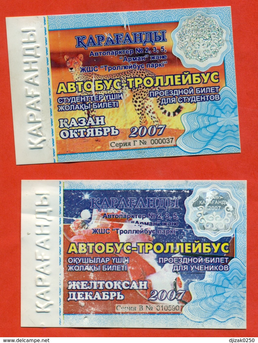 Kazakhstan 2007. City Karaganda. October And Decebre Is A Monthly Bus Pass For Schoolchildren. Plastic.Two Tickets. - World